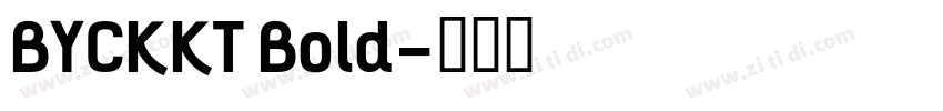 BYCKKT Bold字体转换